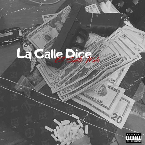 La Calle Dice | Boomplay Music