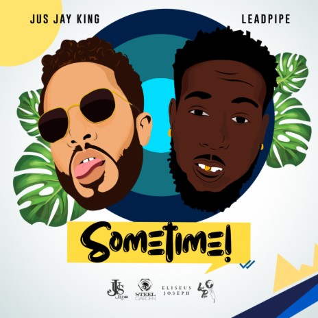 Sometime ft. Jus Jay King