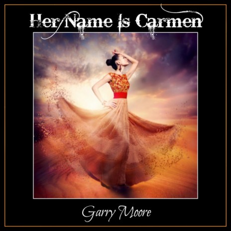 Her Name Is Carmen | Boomplay Music