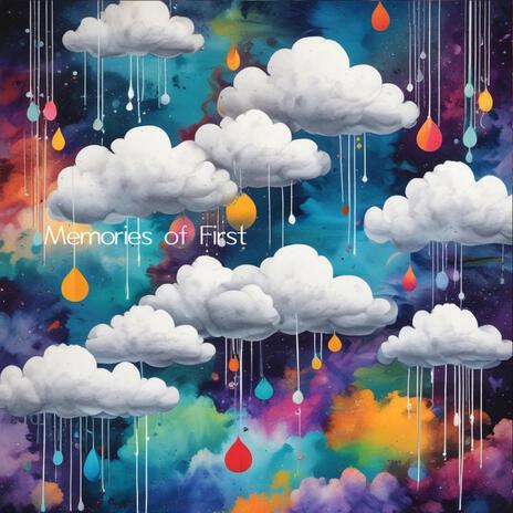 Memories of First | Boomplay Music