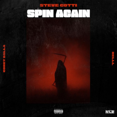 Spin Again ft. Corey Balla & Relll | Boomplay Music