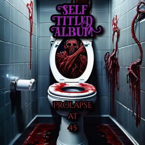 Prolapse at 45 | Boomplay Music