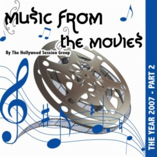 Music From The Movies Vol. 27 - The Year 2007 Part 2