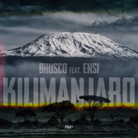 Kilimanjaro (ft. Ensi) ft. Ensi | Boomplay Music