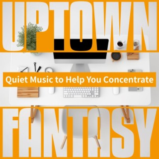 Quiet Music to Help You Concentrate