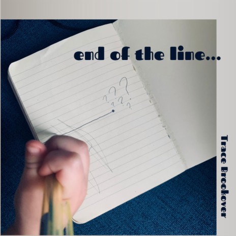 End of the line | Boomplay Music