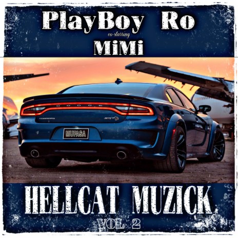 Hellcat Muzick, Vol. 2 ft. MiMi | Boomplay Music