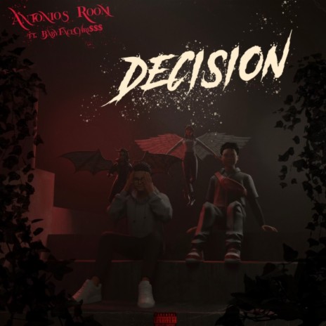 Decision ft. BabyFace Chri$$$ | Boomplay Music