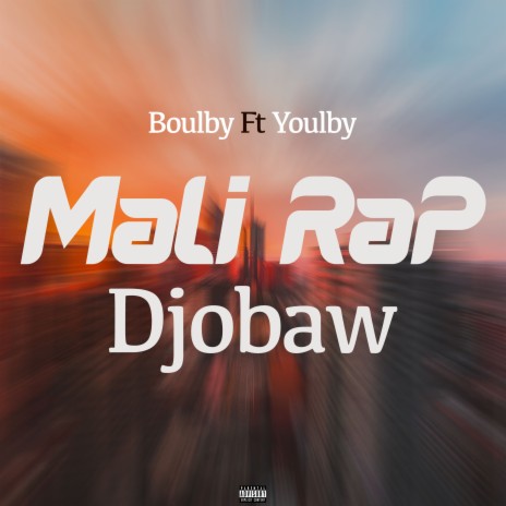 Mali rap djobaw | Boomplay Music