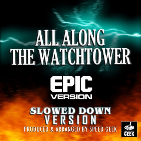 All Along The Watchtower (Slowed Down Version) | Boomplay Music