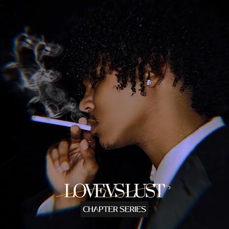 Love VS Lust | Boomplay Music