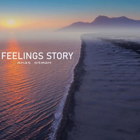 Feeling Story | Boomplay Music