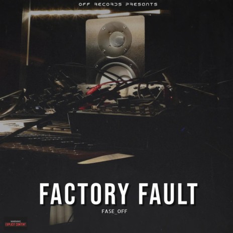 Factory Fault | Boomplay Music