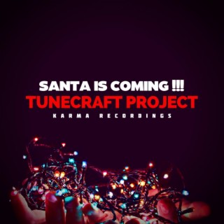 Santa Is Coming !!!