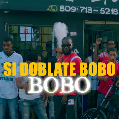 Si Doblate Bobo | Boomplay Music