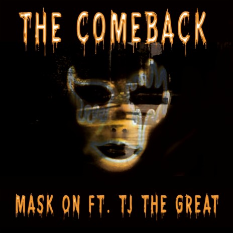 The Comeback ft. TJ the Great