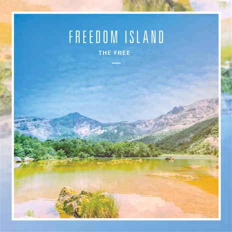 Freedom Island | Boomplay Music