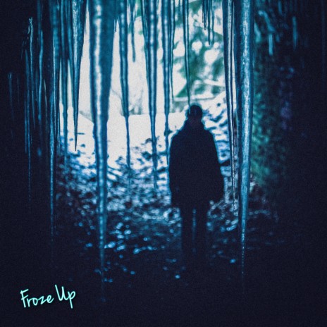 Froze Up | Boomplay Music