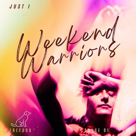 Weekend Warriors | Boomplay Music