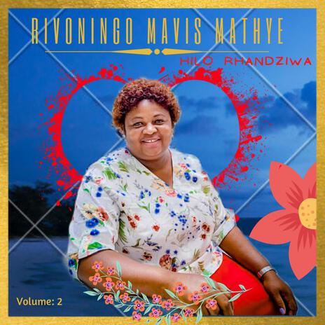 Rivoningo Mavis Mathye (Ha hlula) | Boomplay Music