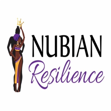 Nubian Resilience | Boomplay Music