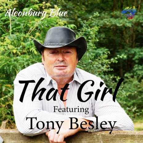 That Girl ft. Tony Besley | Boomplay Music