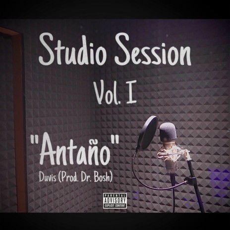 Antaño Studio Session Vol.1 | Boomplay Music