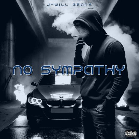 No Sympathy | Boomplay Music