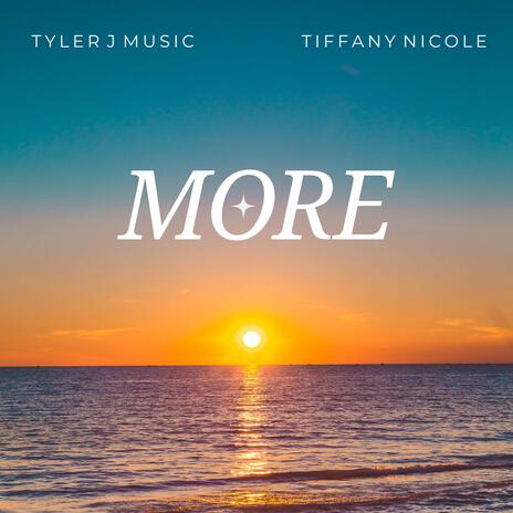 More ft. Tiffany Nicole | Boomplay Music