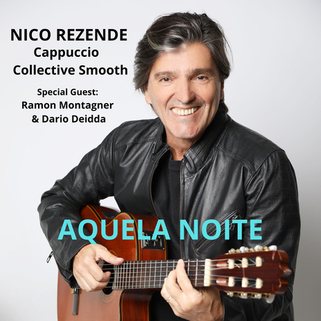 AQUELA NOITE ft. CAPPUCCIO COLLECTIVE SMOOTH | Boomplay Music