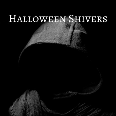 Halloween Shivers | Boomplay Music