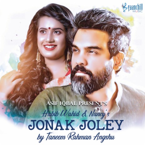 Jonak Joley ft. Nancy | Boomplay Music