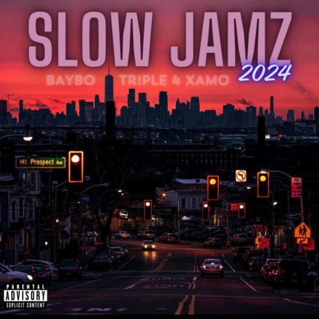 Slow Jamz 24 ft. TRIPLE 4 XAMO | Boomplay Music