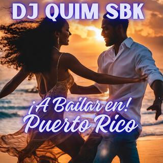 A Bailar en Puerto Rico