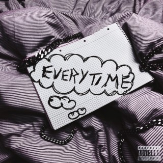 EVERYTIME | love me | Boomplay Music