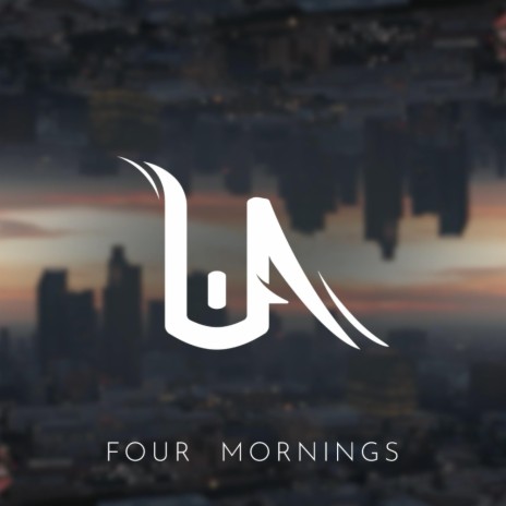 Four Mornings | Boomplay Music