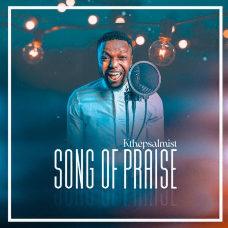 Song Of Praise ft. Adetoro | Boomplay Music