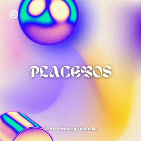 Placebos ft. Whateva