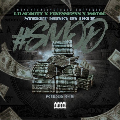 Street Money on Deck (feat. Finese2tymes & Isotol) | Boomplay Music