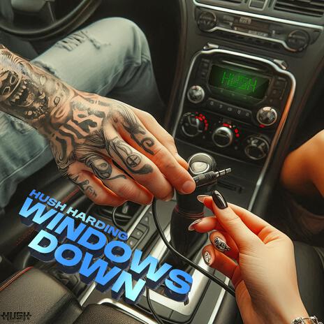 Windows Down | Boomplay Music