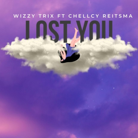 Lost You ft. Chellcy Reitsma
