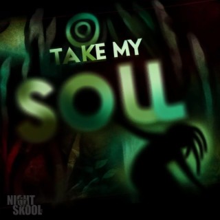 Take My Soul