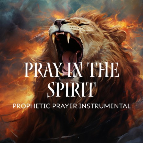 Pray In The Spirit | Boomplay Music