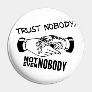 Trust Nobody