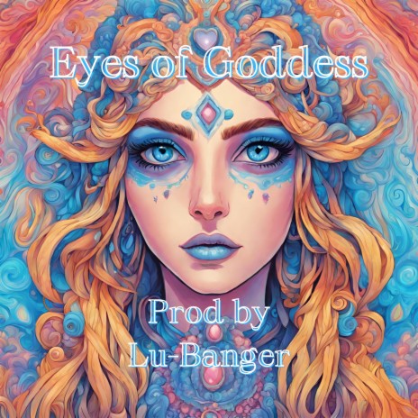 Eyes of Goddess | Boomplay Music