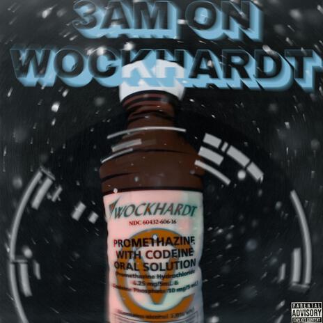 3am on Wockhardt ft. LV lani | Boomplay Music