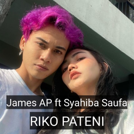 RIKO PATENI ft. Syahiba Saufa | Boomplay Music