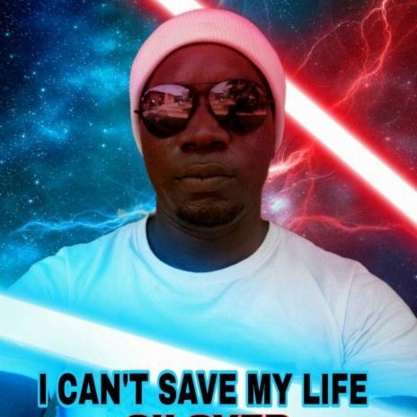 I Cant Save My Life | Boomplay Music