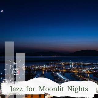 Jazz for Moonlit Nights