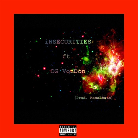 Insecurities ft. OG VonDon